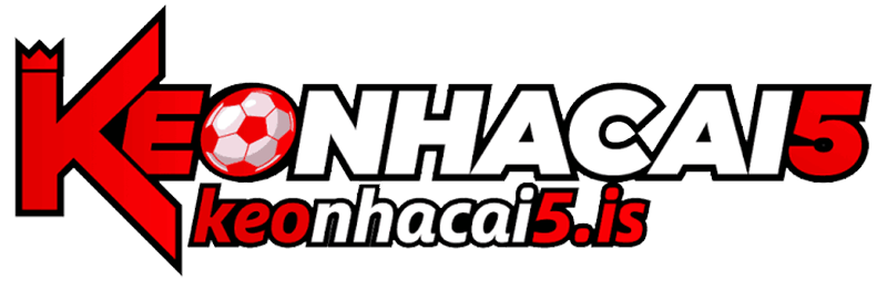 Kèo Nhà Cái – KeoNhaCai 5